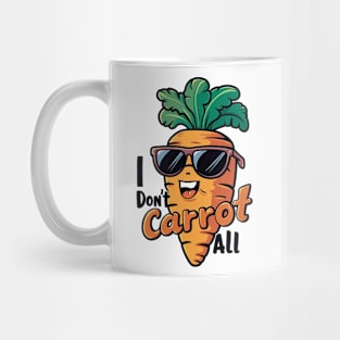 I don't carrot all Mug